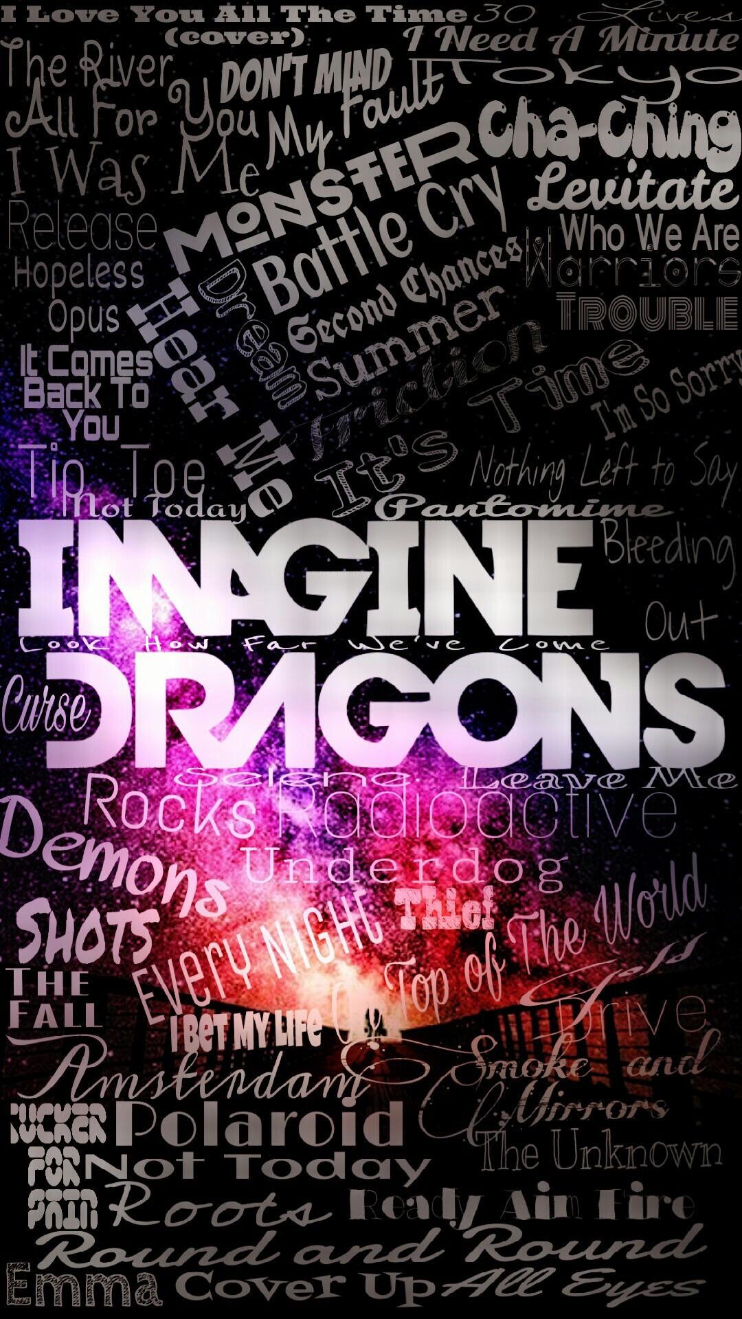 An Imagine Dragons Wallpaper With Most Of Their Songs On It Original Link Wallpaper Full 8 9 0 784995 Large Imagine Dragons Wallpaper