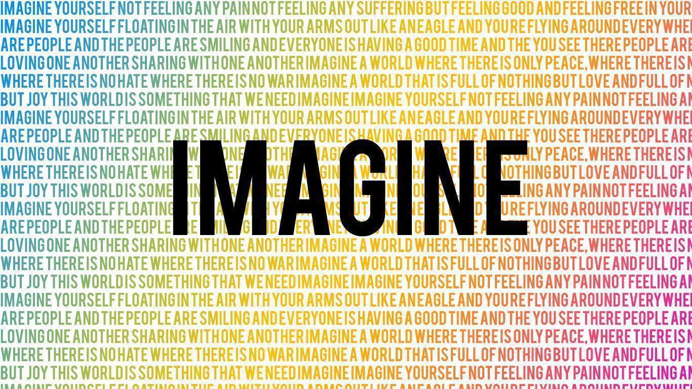 Imagine Wallpaper Free Imagine Background